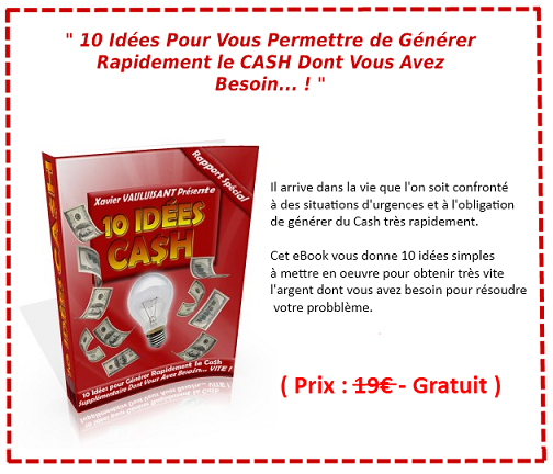 10 idées cash